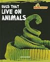Bugs That Live on Animals (Bug Alert)