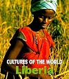Liberia (Cultures of the World, Second)