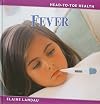 Fever (Head-To-Toe Health)