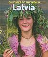 Latvia (Cultures of the World)