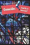 Genocide: Stand by or Intervene? (Controversy!)