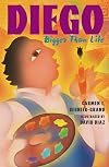 Diego: Bigger Than Life