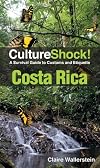 Culture Shock! Costa Rica