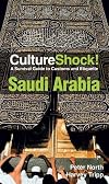 Culture Shock! Saudi Arabia