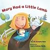 Mary Had a Little Lamb (Laura Huliska-Beith)