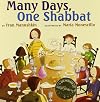 Many Days, One Shabbat