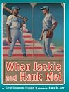 When Jackie and Hank Met