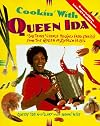 Cookin' with Queen Ida, Revised 2nd Edition: Bon Temps Creole Recipes (and Stories) from the Queen of Zydeco Music (And