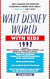Walt Disney World with Kids, 1997 (Annual)