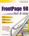FrontPage 98 Fast & Easy (Fast & Easy (Premier Press))
