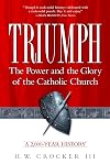 Triumph: The Power and the Glory of the Catholic Church