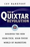 The Quixtar Revolution: Discover the New High-Tech, High-Touch World of Marketing