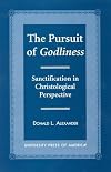 The Pursuit of Godliness: Sanctification in Christological Perpective