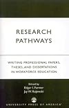 Research Pathways: Writing Professional Papers, Theses, and Dissertations in Workforce Education