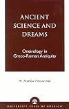 Ancient Science and Dreams: Oneirology in Greco-Roman Antiquity