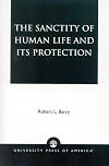 The Sanctity of Human Life and its Protection