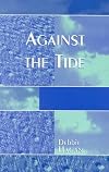 Against the tide