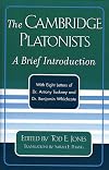 The Cambridge Platonists: A Brief Introduction--With Eight Letters of Dr. Antony Tuckney and Dr. Benjamin Whichcote