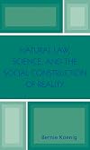 Natural law, science, and the social construction of reality