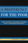 A Preference for the Poor: Latin American Liberation Theology from a Protestant Perspective