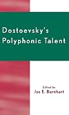 Dostoevsky's Polyphonic Talent