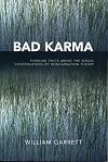 Bad Karma: Thinking Twice About the Social Consequences of Reincarnation Theory