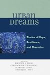 Urban Dreams: Stories of Hope, Resilience and Character