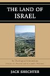 The Land of Israel: Its Theological Dimensions