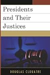 Presidents and their Justices
