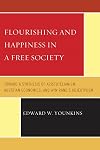 Flourishing and Happiness in a Free Society: Toward a Synthesis of Aristotelianism, Austrian Economics, and Ayn Rand's Objectivism