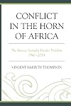Conflict in the Horn of Africa: The Kenya-Somalia Border Problem 1941–2014