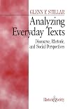 Analyzing Everyday Texts: Discourse, Rhetoric, and Social Perspectives (Rhetoric and Society series)
