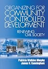 Organizing for Community Controlled Development: Renewing Civil Society