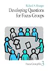Developing Questions for Focus Groups