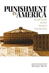 Punishment in America: Social Control and the Ironies of Imprisonment
