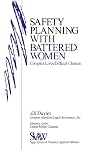 Safety Planning with Battered Women: Complex Lives/Difficult Choices