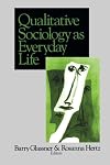 Qualitative Sociology as Everyday Life