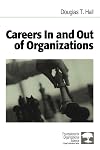 Careers In and Out of Organizations (Foundations for Organizational Science)