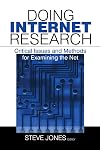 Doing Internet Research: Critical Issues and Methods for Examining the Net