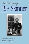The Psychology of B F Skinner
