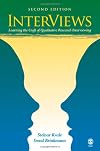 InterViews: Learning the Craft of Qualitative Research Interviewing