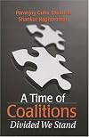 A Time of Coalitions: Divided We Stand