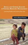 Social and Gender Analysis in Natural Resource Development: Learning Studies and Lessons From Asia