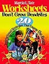 Worksheets Don't Grow Dendrites: 20 Instructional Strategies That Engage the Brain