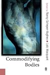 Commodifying Bodies (Published in association with Theory, Culture & Society)