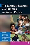 The Reality of Research with Children and Young People (Published in association with The Open University)