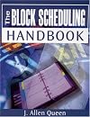 The Block Scheduling Handbook