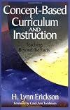 Concept-Based Curriculum and Instruction: Teaching Beyond the Facts