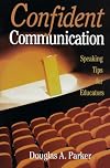 Confident Communication: Speaking Tips for Educators