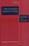 Central currents in organization theory